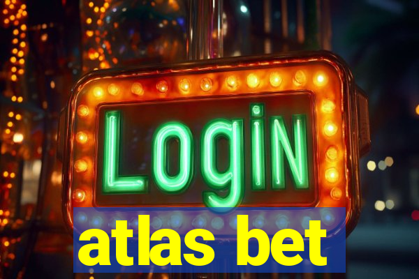 atlas bet